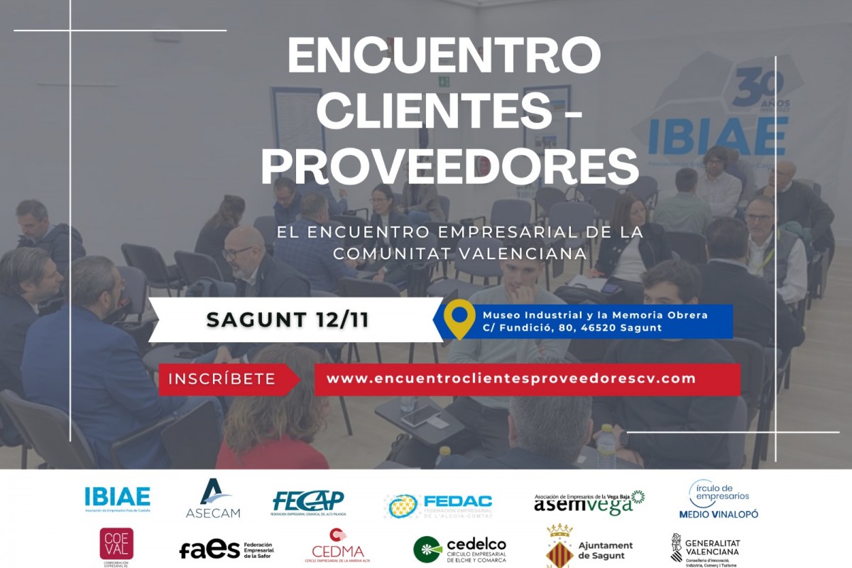 ENCUENTRO CLIENTES-PROVEEDORES DE LA COMUNITAT VALENCIANA 